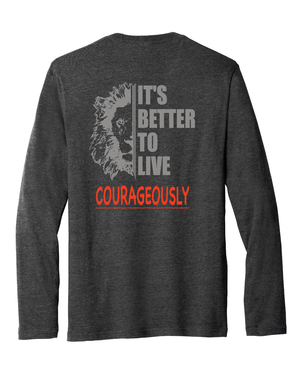 It's Better to Live Courageously - Lion