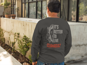 It's Better to Live Courageously - Lion