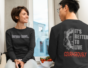 It's Better to Live Courageously - Lion
